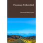 Freeman Yellowbird - Paperback