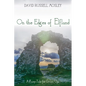 On the Edges of Elfland: A Fairy-Tale for Grown Ups - Hardcover
