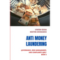 Anti-Money Laundering (Aml): Governance, Risk Management and Compliance (GRC) Book 4 - Paperback