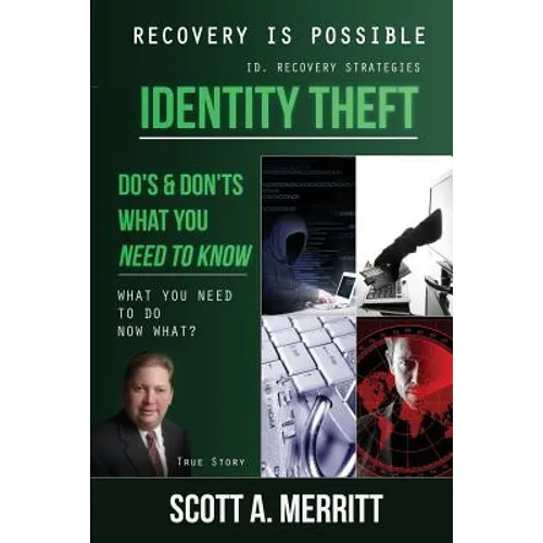 Identity Theft Do's & Don'ts What You Need to Know Now What? - Paperback