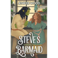 Steve's Barmaid: A High-Steam Low-Angst Monster Orc Romance - Paperback