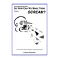 So How Can You Make Them Scream?: Course book in advanced game programming - Paperback