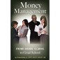 Money Management: From Grade School to Grad School - Paperback