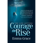 The Life Letters, Courage to Rise - Paperback