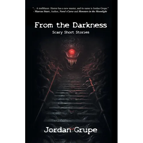 From the Darkness: Scary Short Stories - Paperback