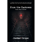 From the Darkness: Scary Short Stories - Paperback