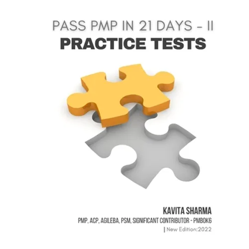 Pass PMP in 21 Days - II Practice Tests - Paperback