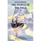 The People of the Pole - Paperback