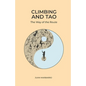 Climbing and Tao: The Way of the Route - Paperback