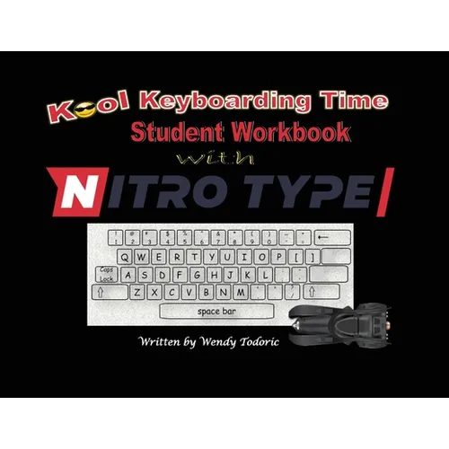 Kool Keyboarding Time: Student Workbook with Nitro Type - Paperback