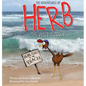 The Adventures of Herb the Wild Turkey - Herb Goes to the Beach - Hardcover