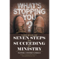 A Journal of Seven Steps to Succeeding in Ministry - Paperback