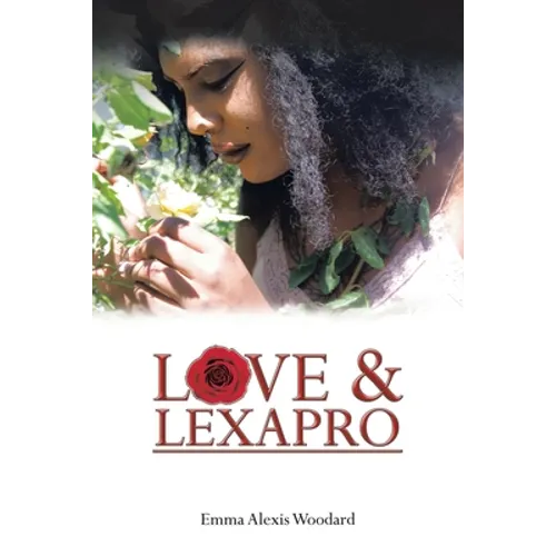 Love & Lexapro - Paperback