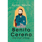 Benito Cereno And Other Writings - Paperback
