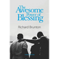 The Awesome Power of Blessing: You can change your world - Paperback