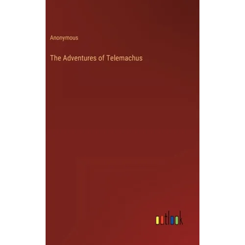 The Adventures of Telemachus - Hardcover