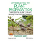 Introduction to Plant Propagation - The Essential Guide to Plant Propagation Methods and Techniques - Paperback