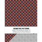 Geometric Patterns - Adult Coloring Book Vol. 15 - Paperback