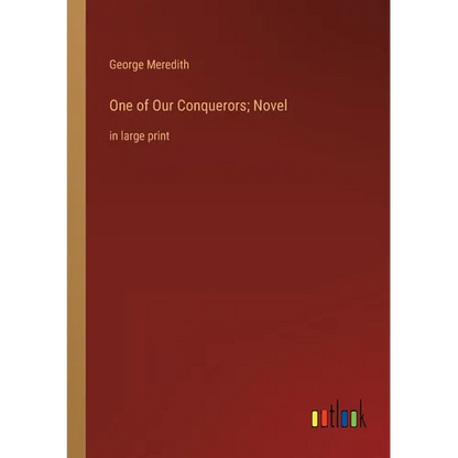One of Our Conquerors; Novel: in large print - Paperback