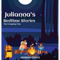 Julianna's Bedtime Stories - Hardcover