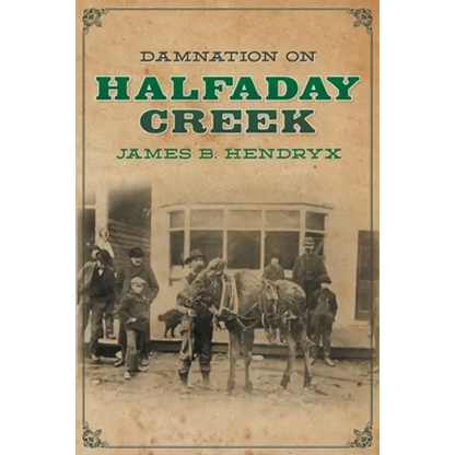 Damnation on Halfaday Creek - Paperback