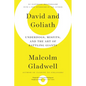 David and Goliath: Underdogs, Misfits, and the Art of Battling Giants - Paperback