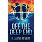 Off the Deep End - Hardcover