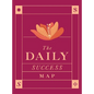 The Daily Success Map: Large Print Undated Monthly & Weekly Hardcover Planner - Hardcover