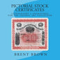 Pictorial Stock Certificates: Lithography & Engravings For The Graphic Art Collector - Paperback