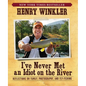 I've Never Met an Idiot on the River: Reflections on Family, Photography, and Fly-Fishing - Paperback