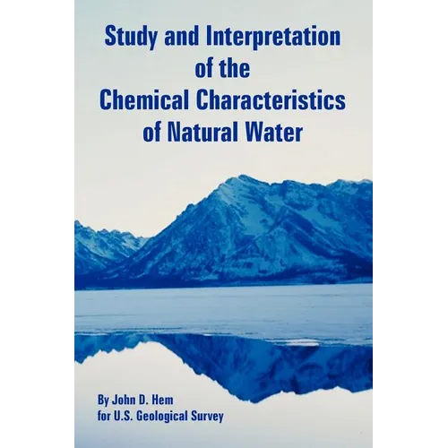 Study and Interpretation of the Chemical Characteristics of Natural Water - Paperback