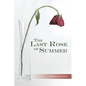 The Last Rose of Summer - Paperback