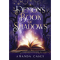 A Demon's Book of Shadows - Hardcover