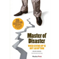 Master of Disaster: When giving up is not an option - Paperback