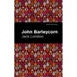 John Barleycorn - Hardcover