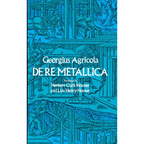 de Re Metallica - Paperback