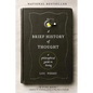 A Brief History of Thought: A Philosophical Guide to Living - Paperback