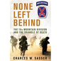 None Left Behind: The 10th Mountain Division and the Triangle of Death - Paperback