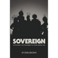 Sovereign: Autonomy, accountability, and other queen shit - Paperback