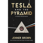 Tesla And The Pyramid - Hardcover