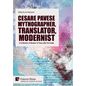 Cesare Pavese Mythographer, Translator, Modernist: A Collection of Studies 70 Years after His Death - Hardcover