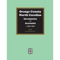 Orange County, North Carolina Inventories and Estates, 1800-1808 - Paperback