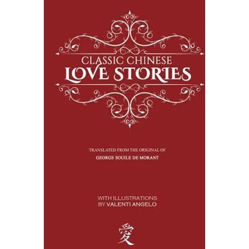 Classic Chinese Love Stories - Paperback