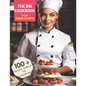 The Big Cookbook for Teen Chefs: From Kitchen Novice to Culinary Whiz with 100+ Recipe Simple To Premium - Paperback