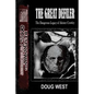 The Great Defiler-: The Dangerous Legacy of Aleister Crowley - Paperback