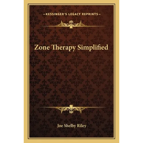 Zone Therapy Simplified - Paperback