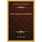 Zone Therapy Simplified - Paperback