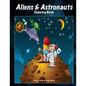 Aliens & Astronauts Coloring Book - Paperback