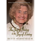 The Joy of Giving is the Joy of Living: Betty Schoenbaum A Life Remembered - Hardcover