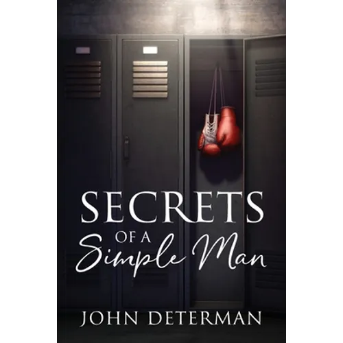 Secrets of a Simple Man - Paperback